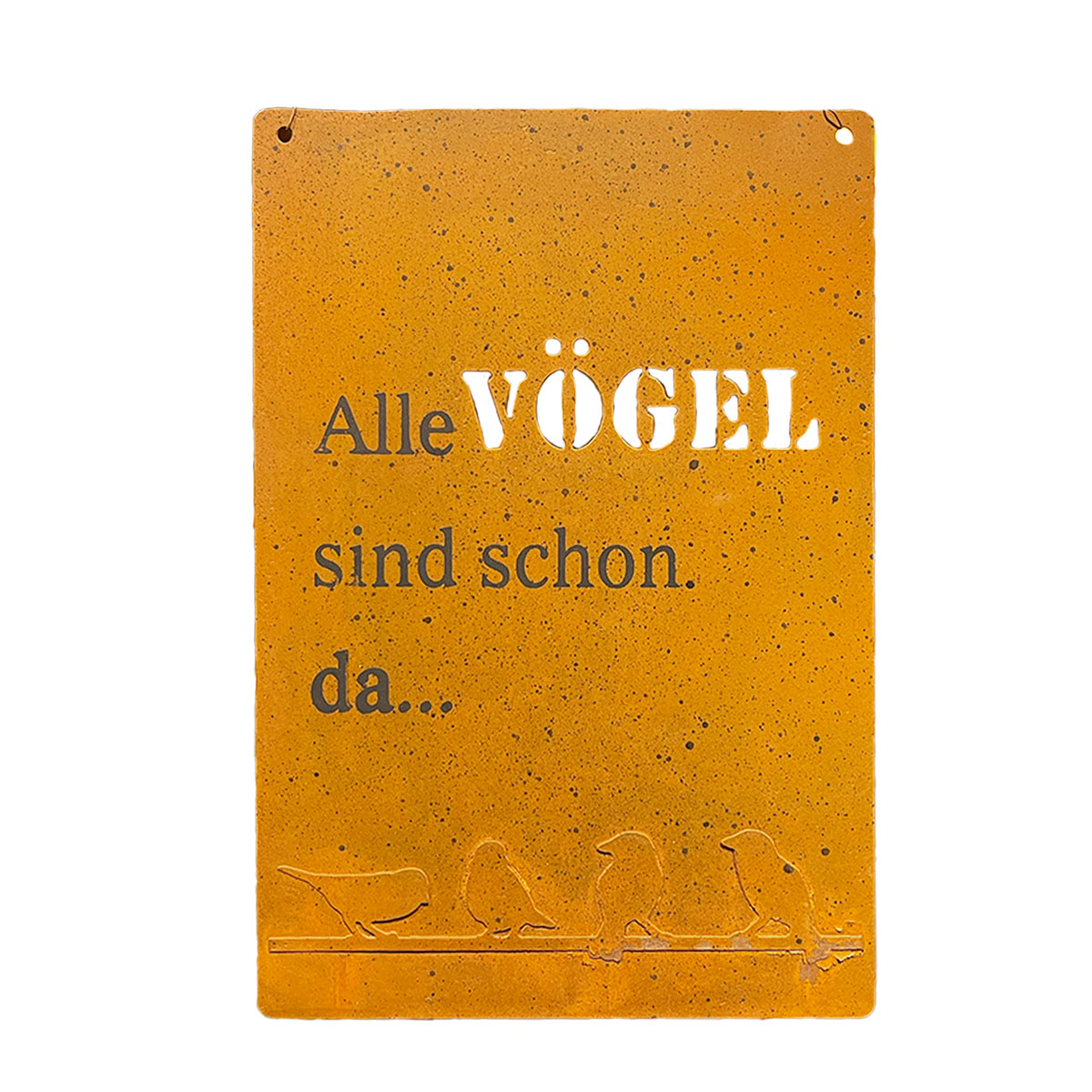 Deko Schild, Rostschild Alle Vögel sind schon da..., 13x21cm, Edelrost, Hänger